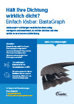 Flyer Titelbild: ElastaGraph™-Dichtungen vereinfachen Ihren Alltag: Geringerer Ausbauaufwand, da leichter ablösbar und eine um bis zu 50 % bessere Dichtwirkung.